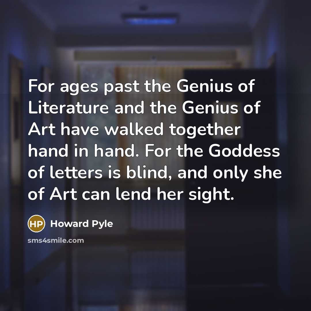 “For ages past the Genius of Literature and the Genius…” quote by Howard Pyle