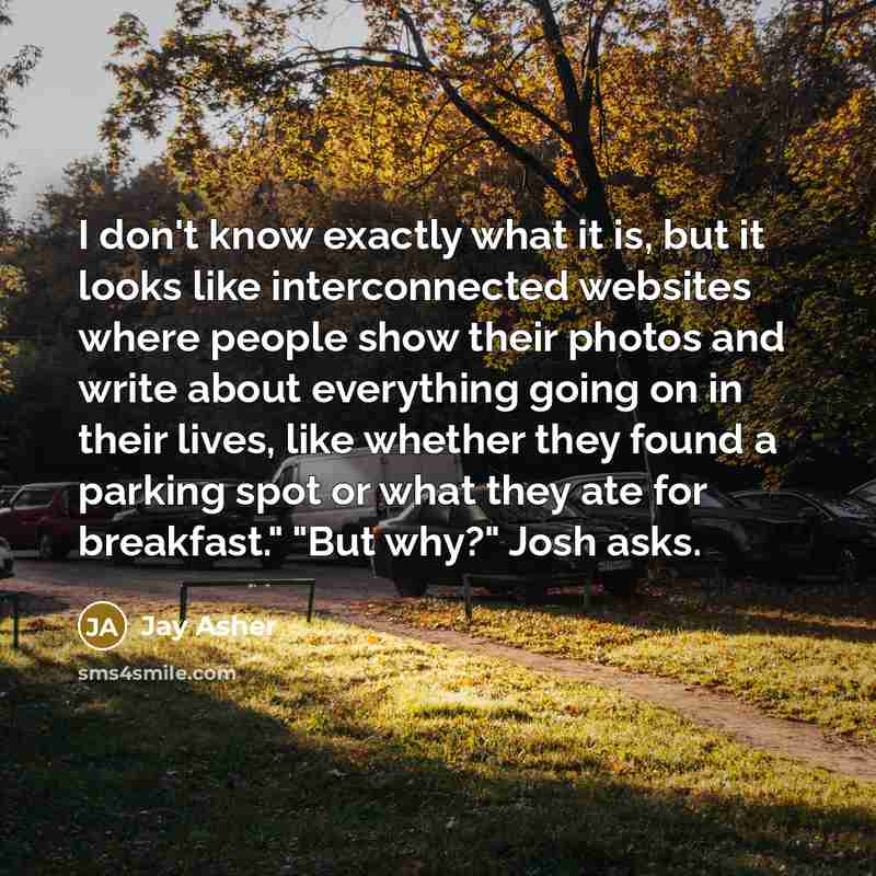 “I don't know exactly what it is, but it looks…” quote by Jay Asher