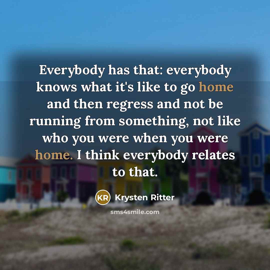 “Everybody has that: everybody knows what it's like to go…” quote by Krysten Ritter