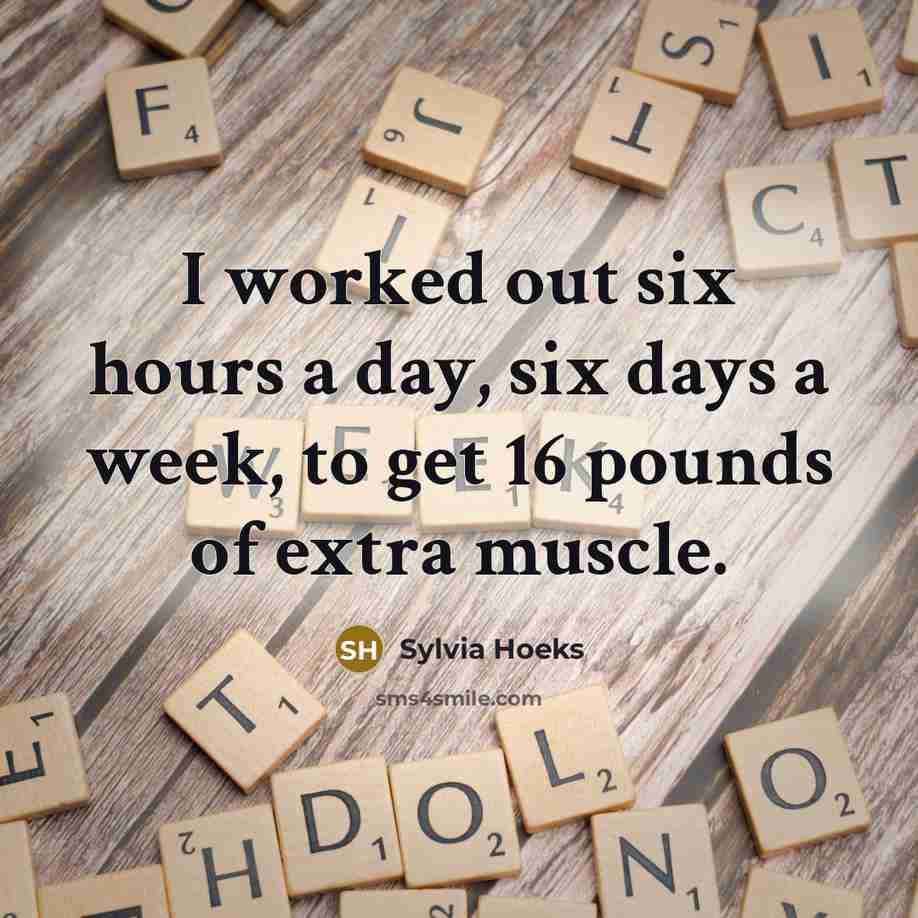 “I worked out six hours a day, six days a…” quote by Sylvia Hoeks