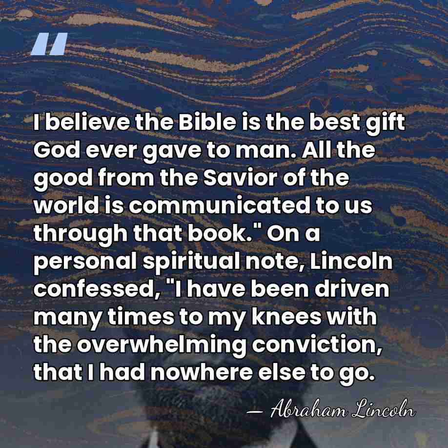 I believe the Bible is the best gift God ever gave to&hellip; - Abraham Lincoln