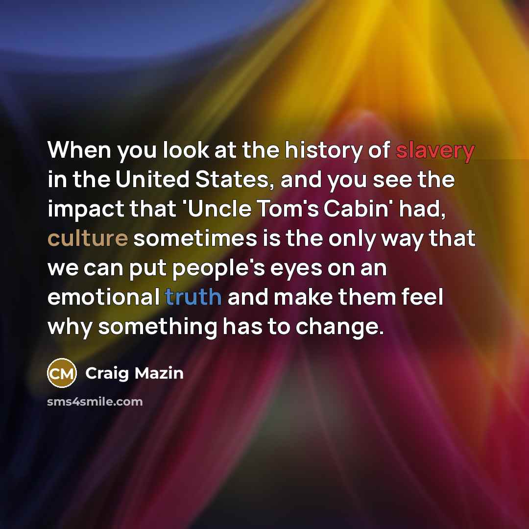 “When you look at the history of slavery in the…” quote by Craig Mazin
