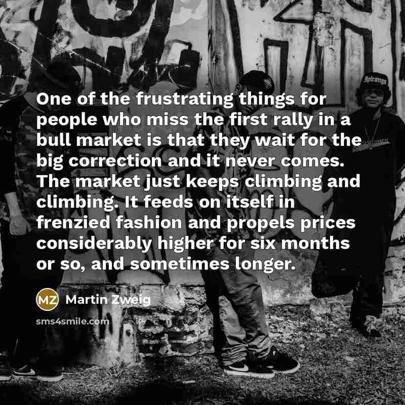 “One of the frustrating things for people who miss the…” quote by Martin Zweig