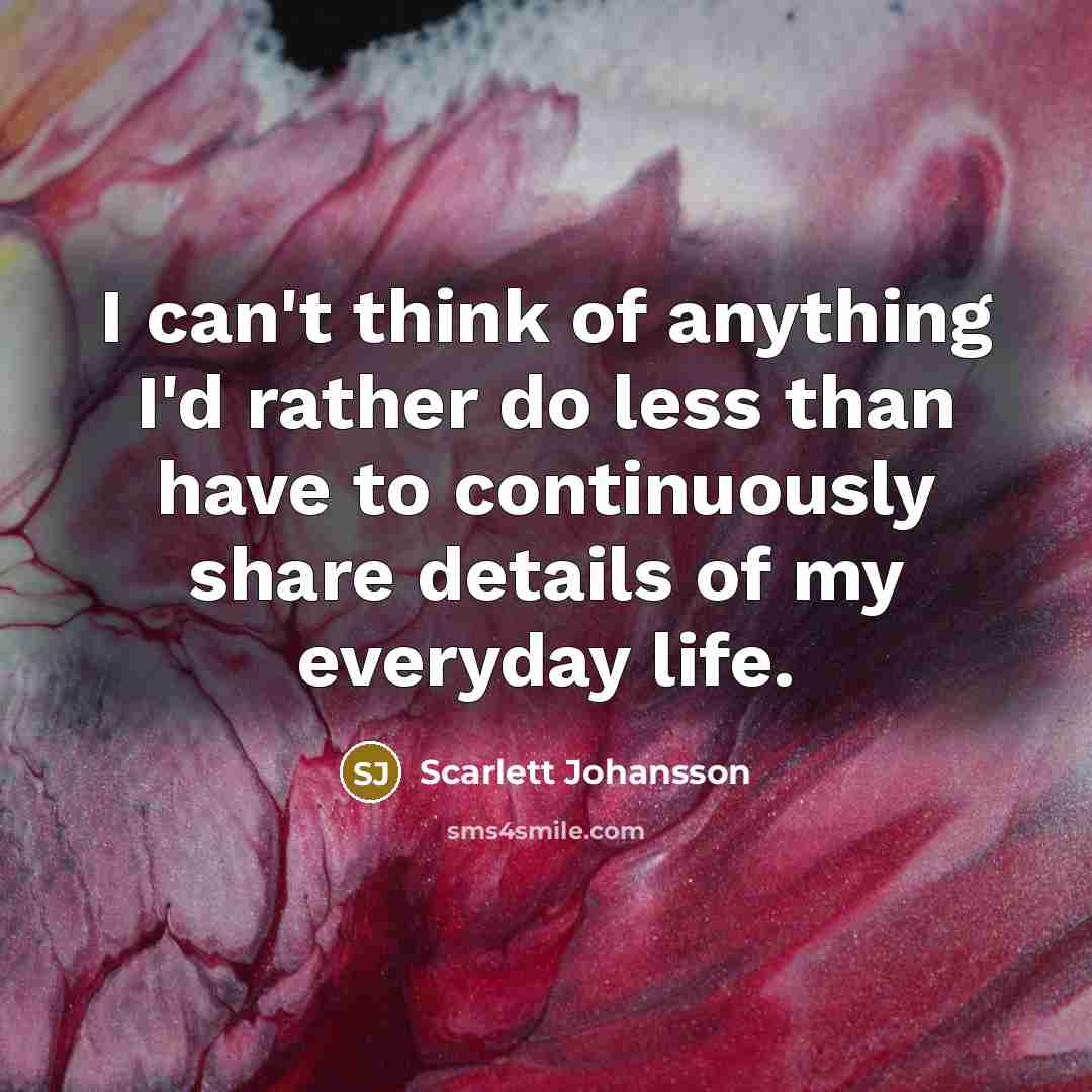 “I can't think of anything I'd rather do less than…” quote by Scarlett Johansson