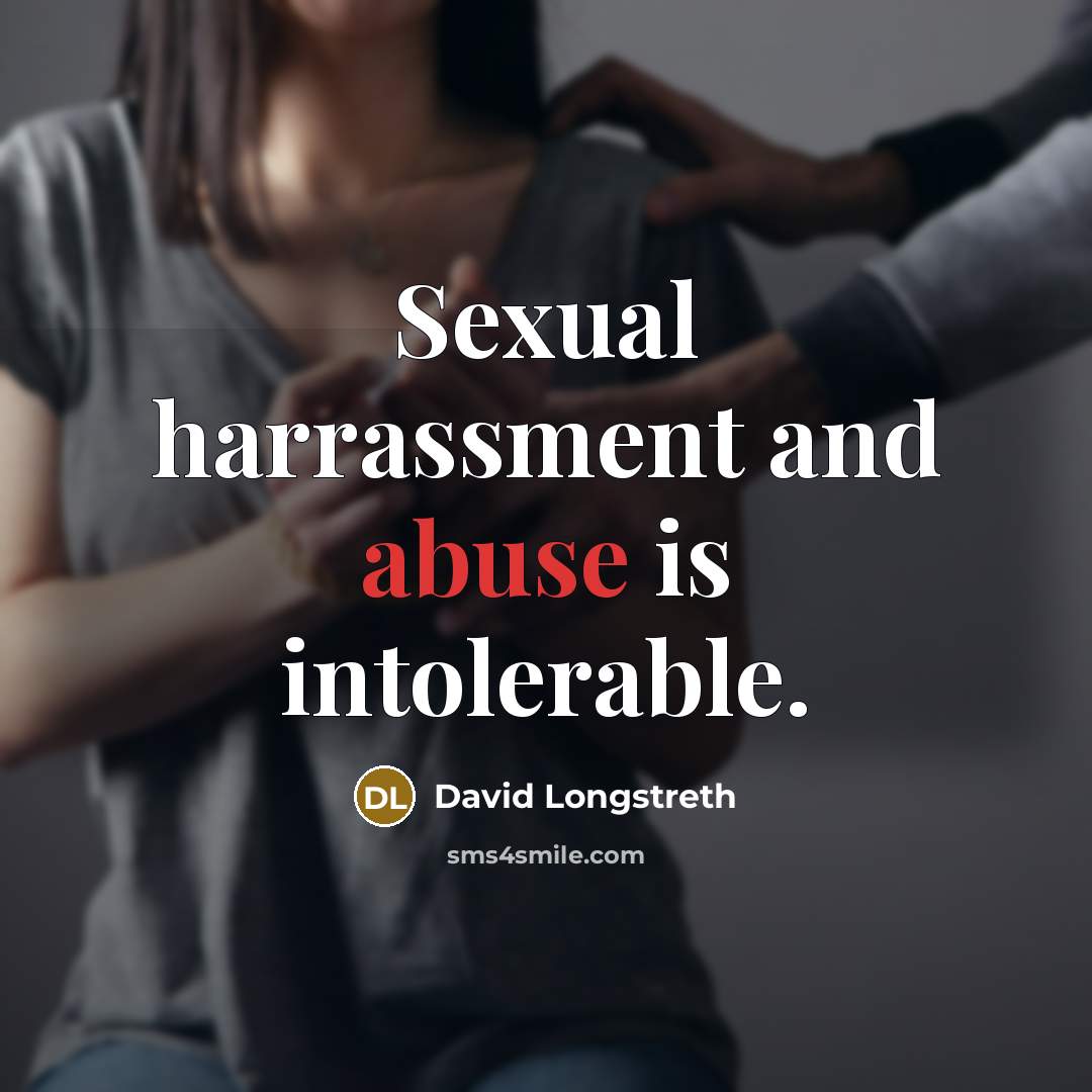 “Sexual harrassment and abuse is intolerable.…” quote by David Longstreth
