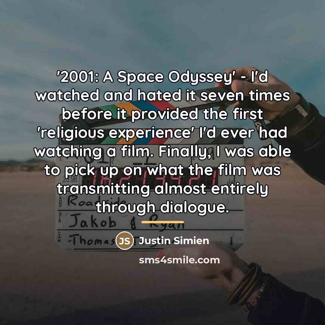 “'2001: A Space Odyssey' - I'd watched and hated it…” quote by Justin Simien