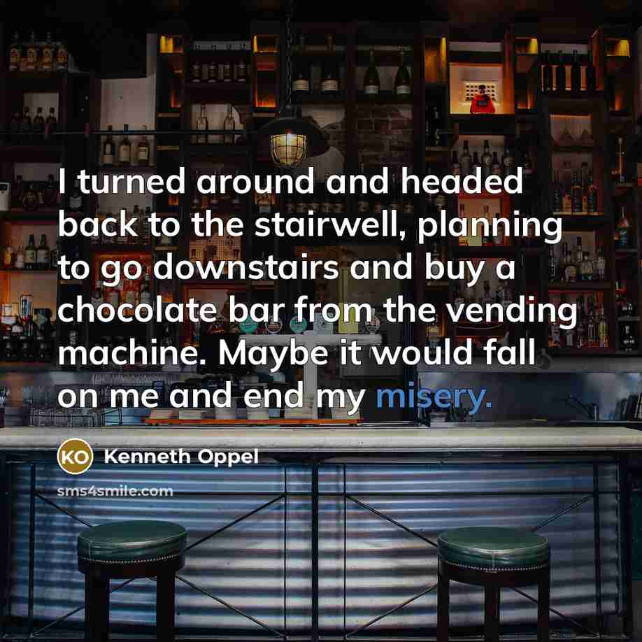 “I turned around and headed back to the stairwell, planning…” quote by Kenneth Oppel