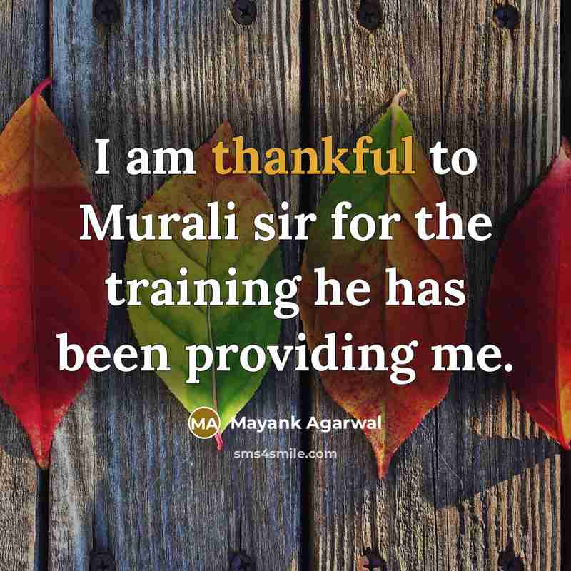 “I am thankful to Murali sir for the training he…” quote by Mayank Agarwal