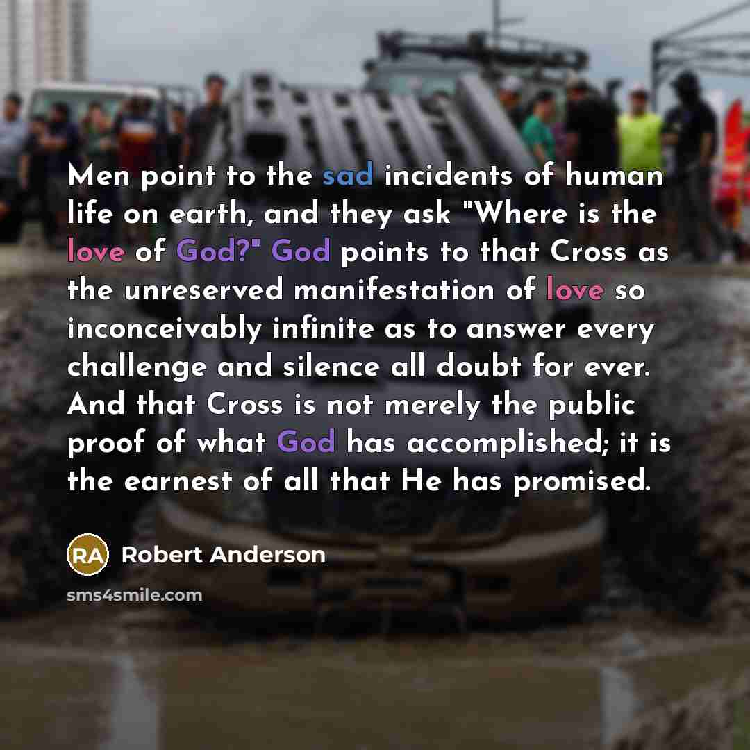 “Men point to the sad incidents of human life on…” quote by Robert Anderson