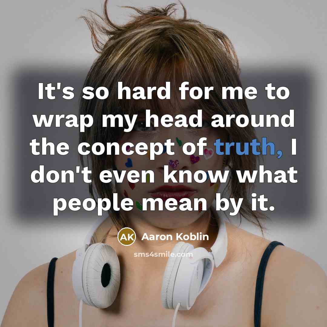 “It's so hard for me to wrap my head around…” quote by Aaron Koblin
