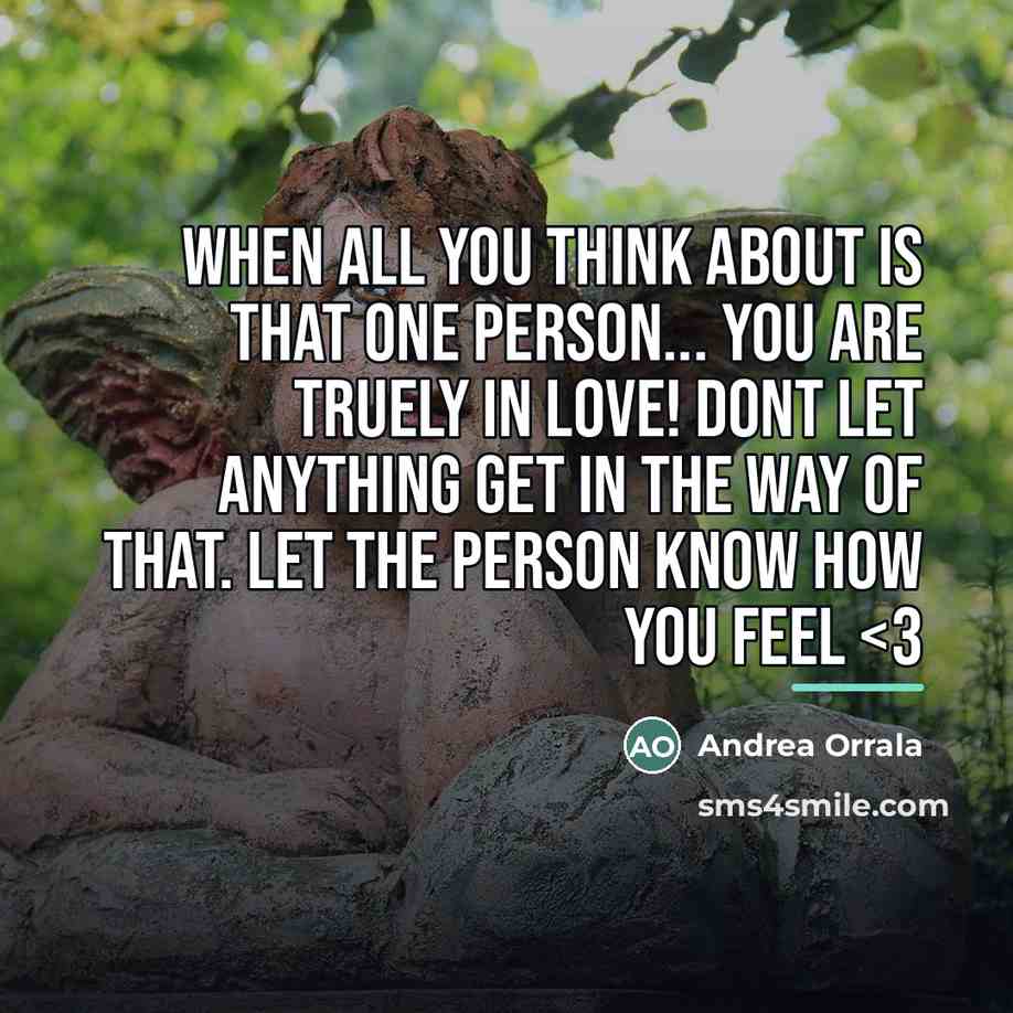 “When all you think about is that one person... you…” quote by Andrea Orrala