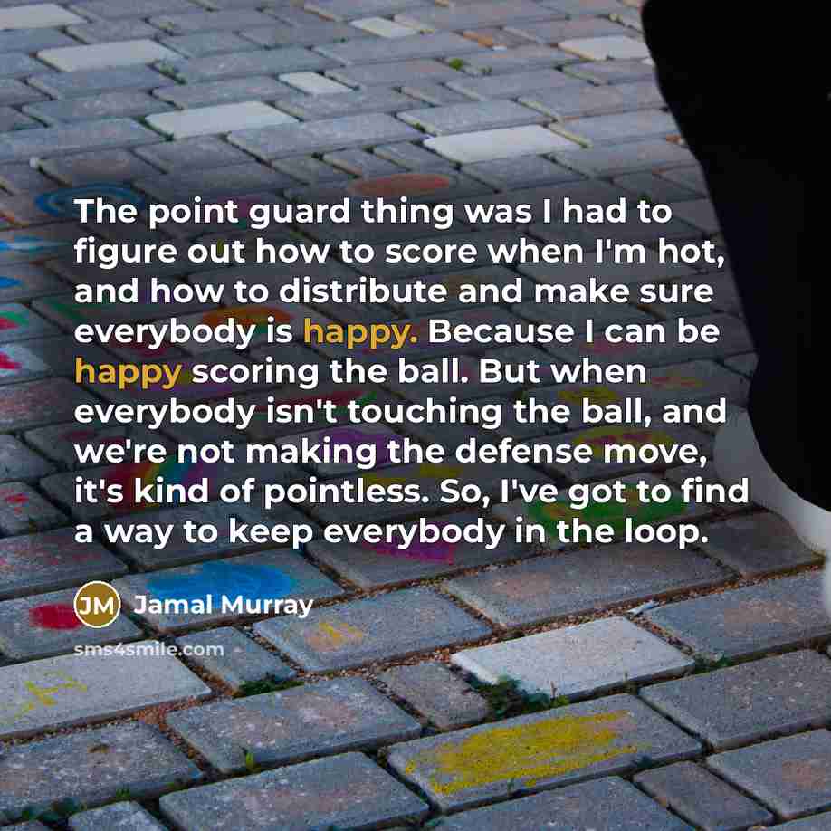 “The point guard thing was I had to figure out…” quote by Jamal Murray