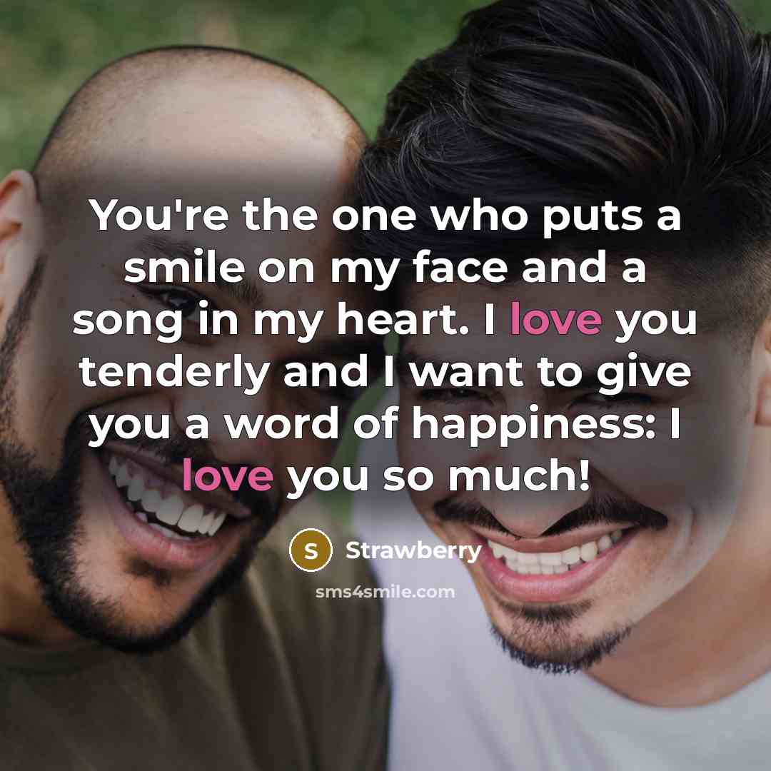 “You're the one who puts a smile on my face…” quote by Strawberry