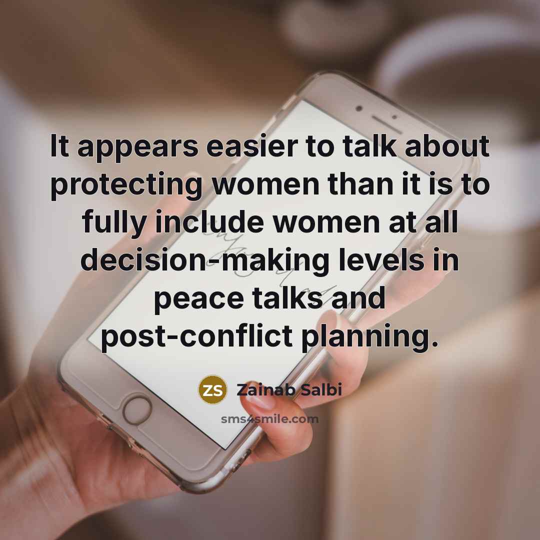 “It appears easier to talk about protecting women than it…” quote by Zainab Salbi