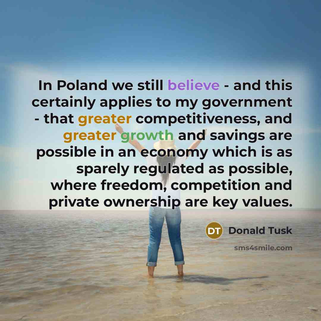“In Poland we still believe - and this certainly applies…” quote by Donald Tusk