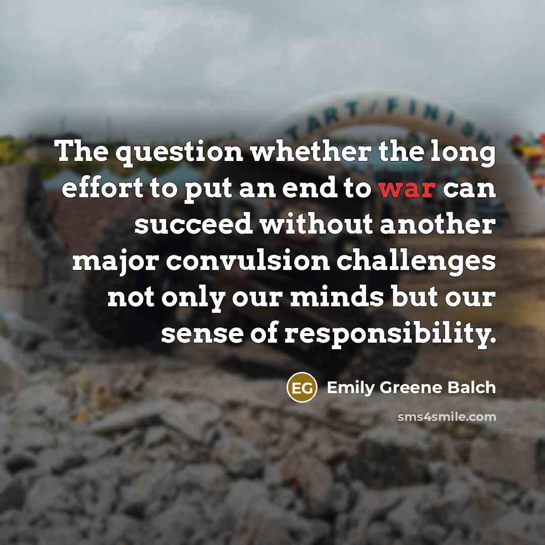 “The question whether the long effort to put an end…” quote by Emily Greene Balch