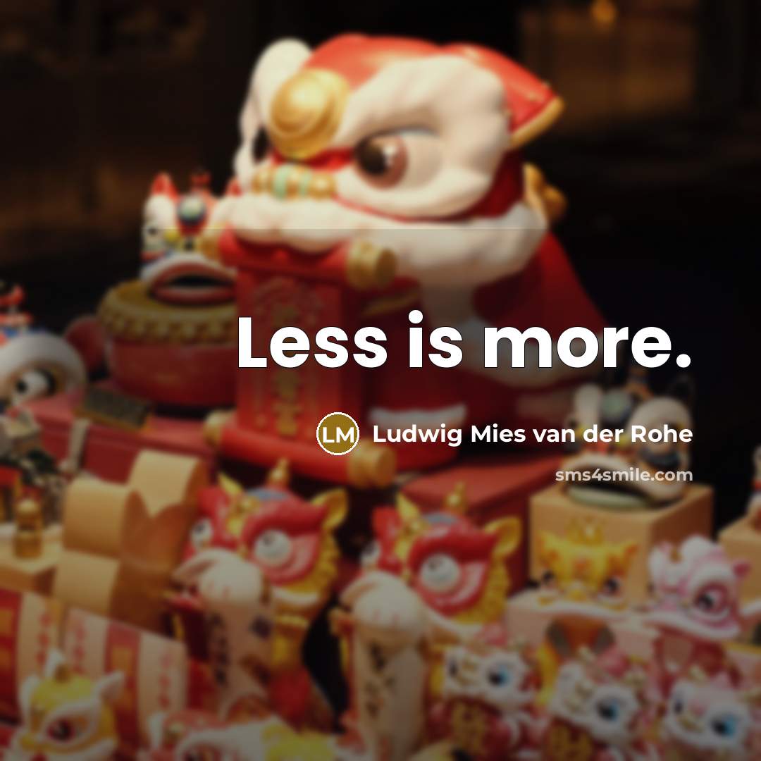 “Less is more.…” quote by Ludwig Mies van der Rohe
