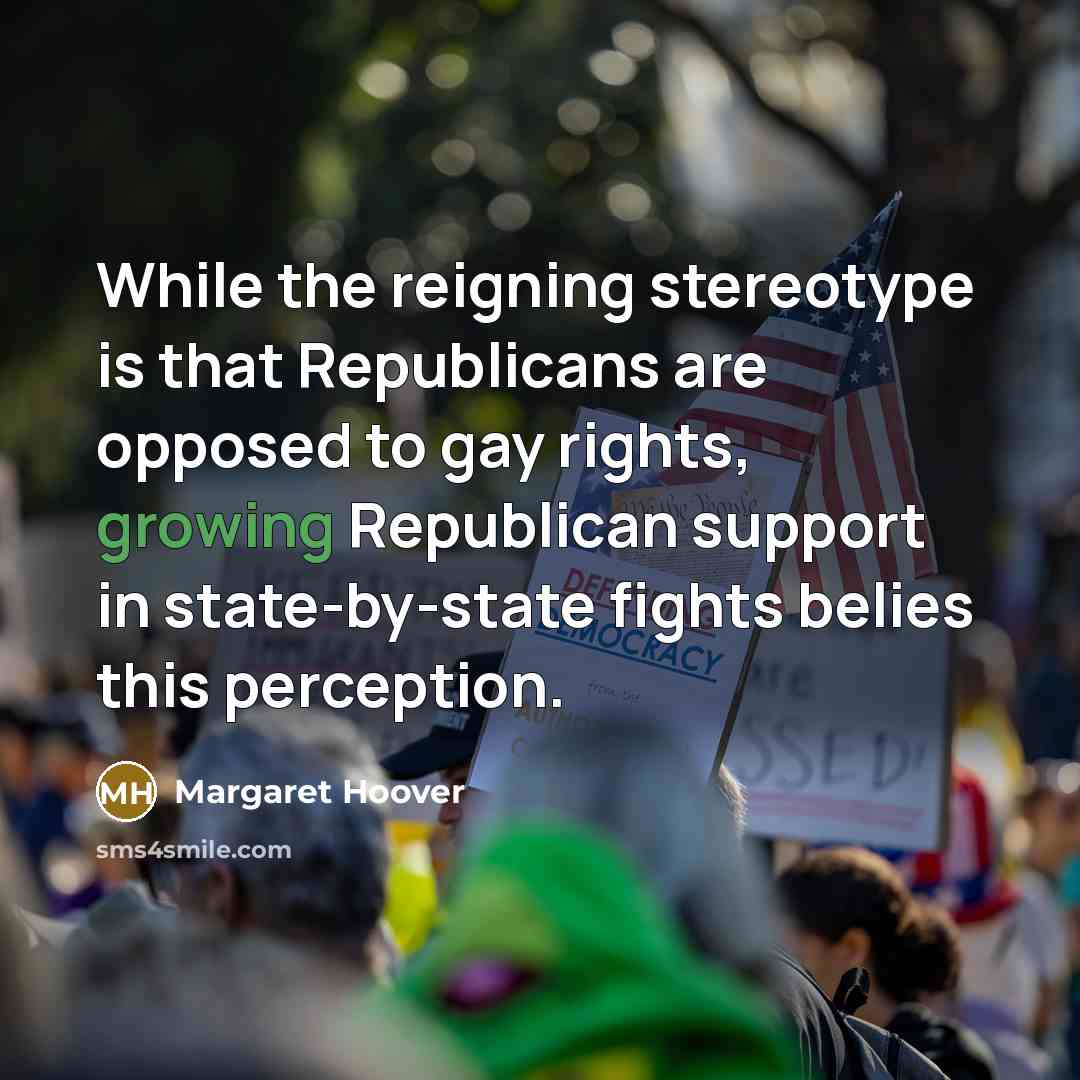 “While the reigning stereotype is that Republicans are opposed to…” quote by Margaret Hoover