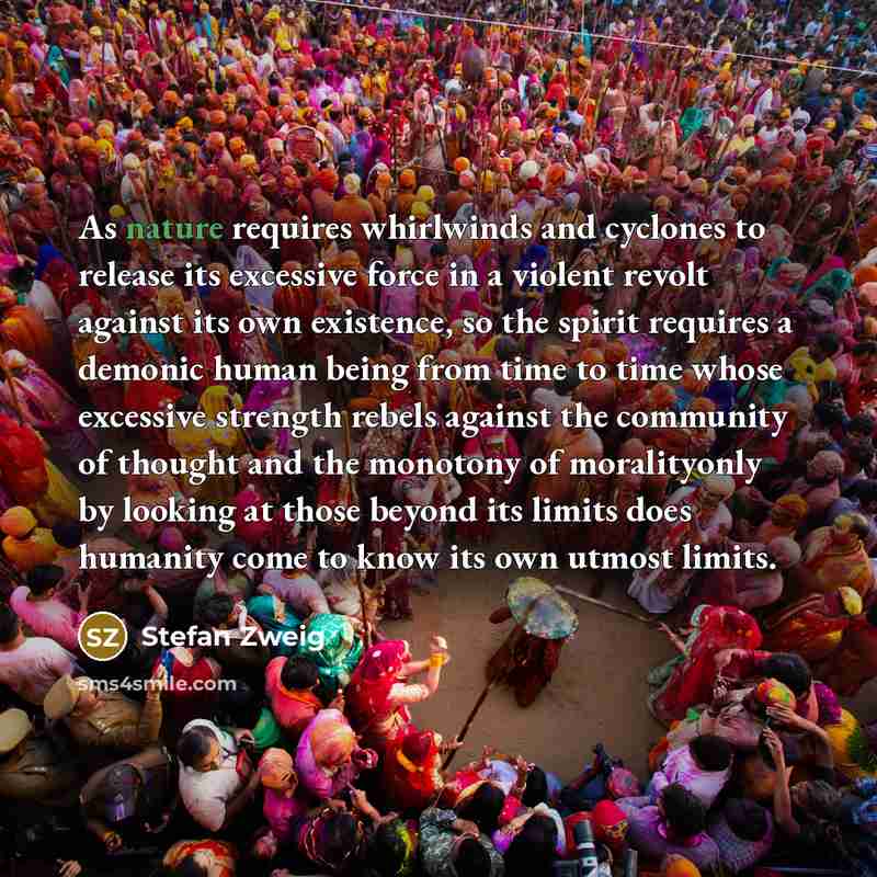 “As nature requires whirlwinds and cyclones to release its excessive…” quote by Stefan Zweig