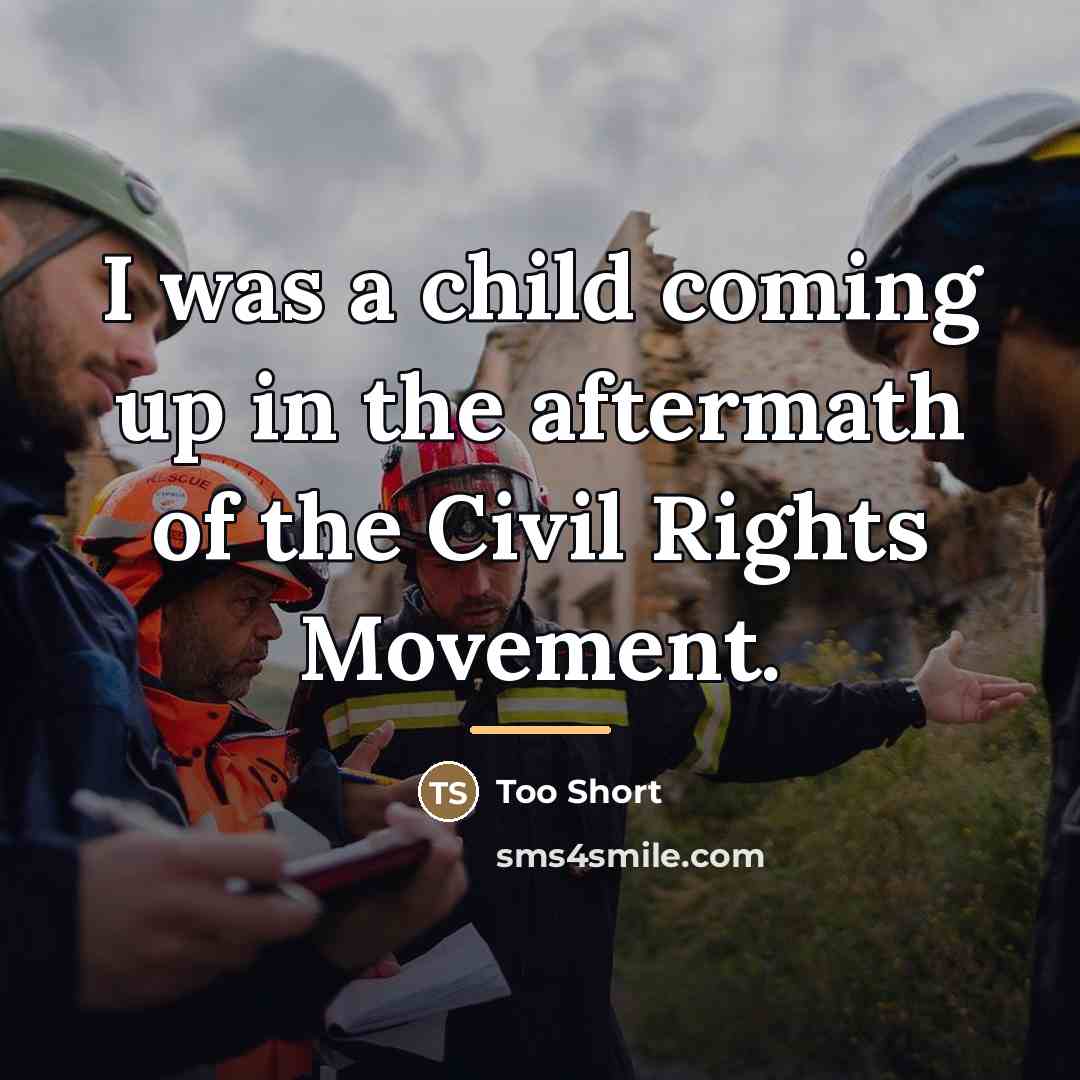 “I was a child coming up in the aftermath of…” quote by Too Short