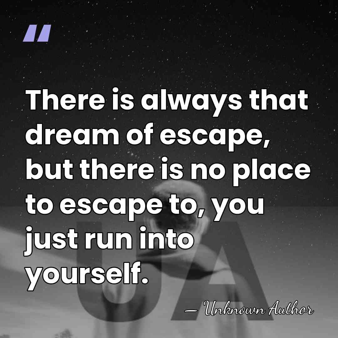 There is always that dream of escape, but there is no place&hellip; - Willy Vlautin