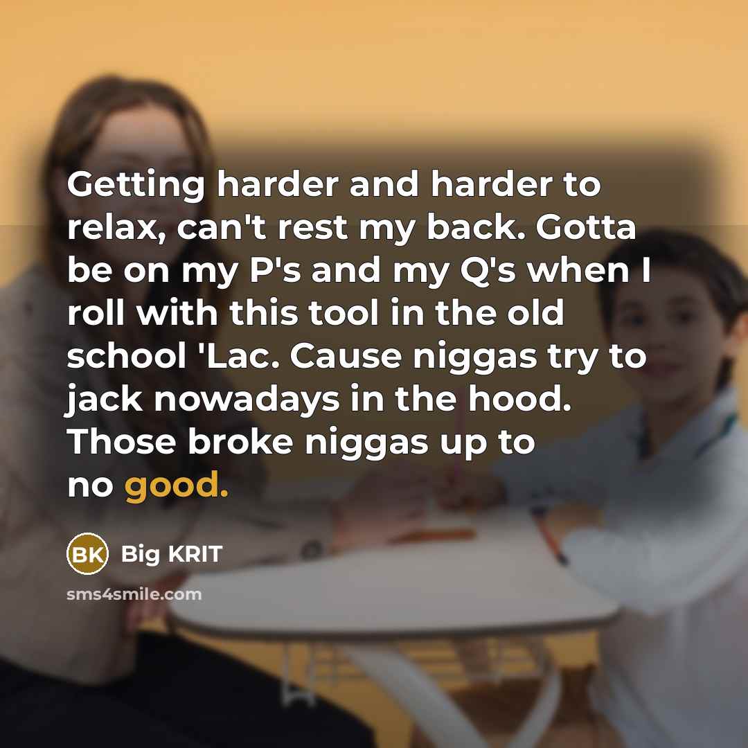 “Getting harder and harder to relax, can't rest my back.…” quote by Big Krit