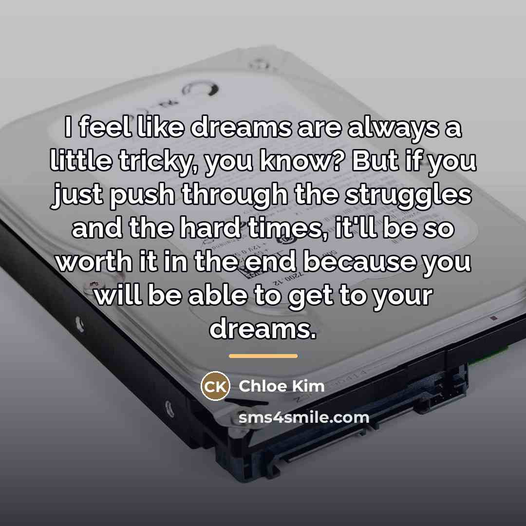 “I feel like dreams are always a little tricky, you…” quote by Chloe Kim