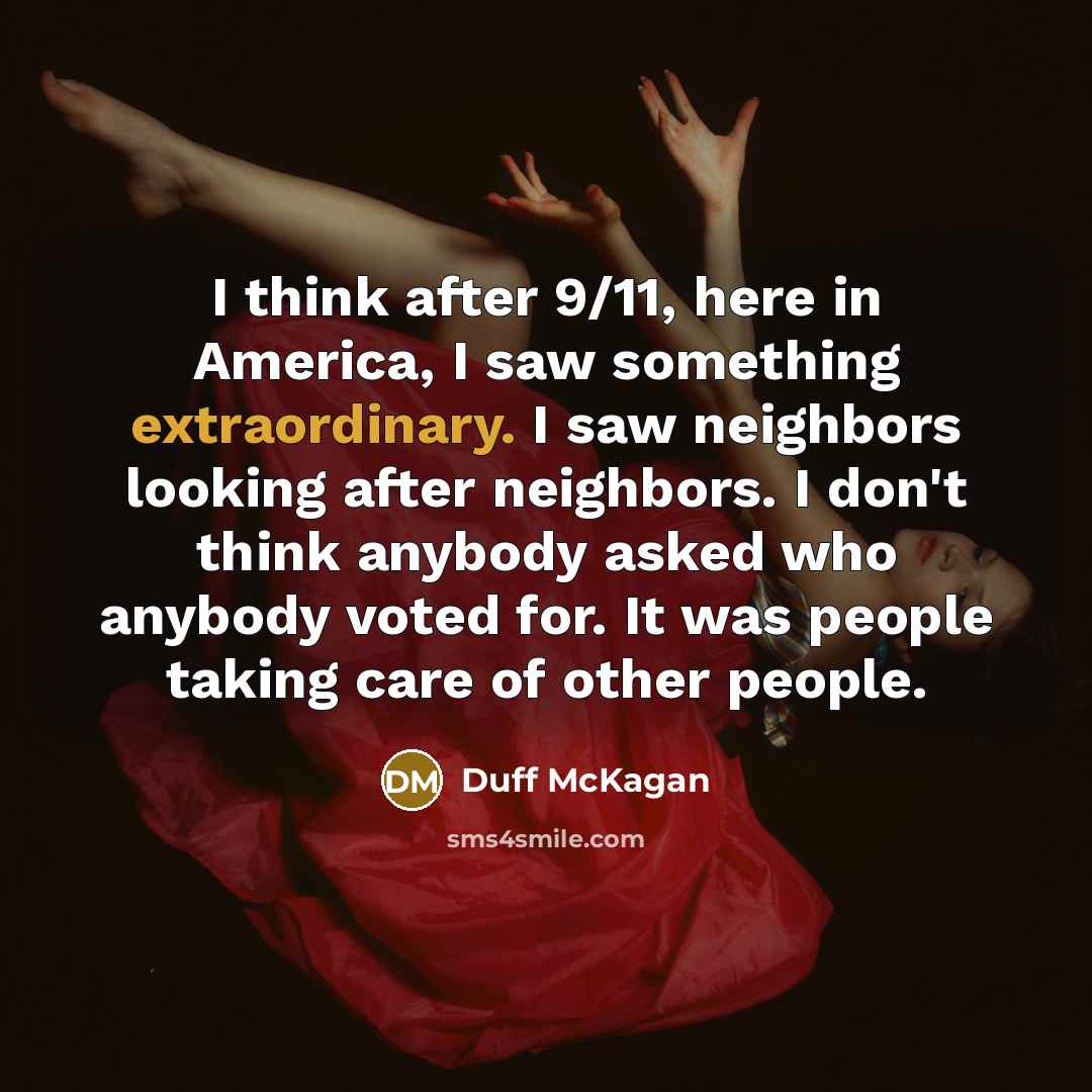 “I think after 9/11, here in America, I saw something…” quote by Duff McKagan