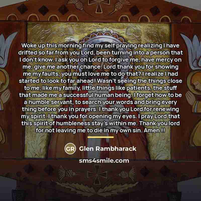 “Woke up this morning find my self praying realizing I…” quote by Glen Rambharack