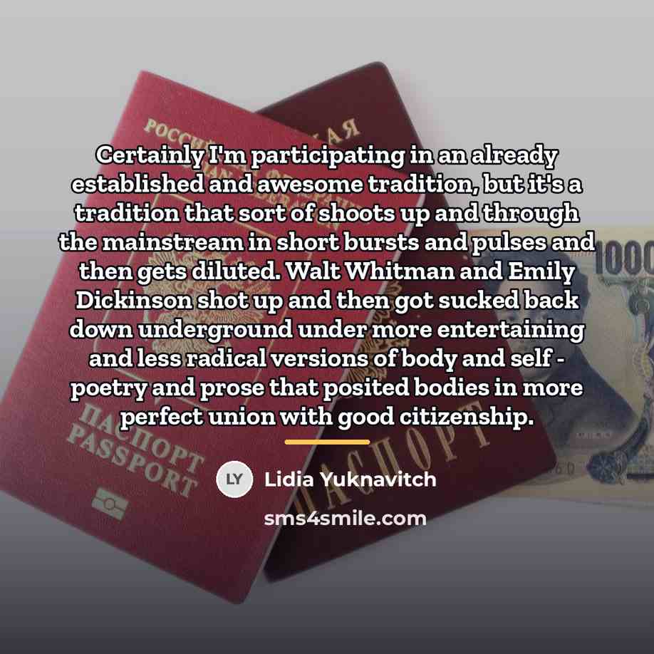 “Certainly I'm participating in an already established and awesome tradition,…” quote by Lidia Yuknavitch