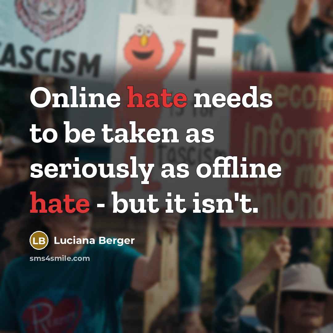 “Online hate needs to be taken as seriously as offline…” quote by Luciana Berger