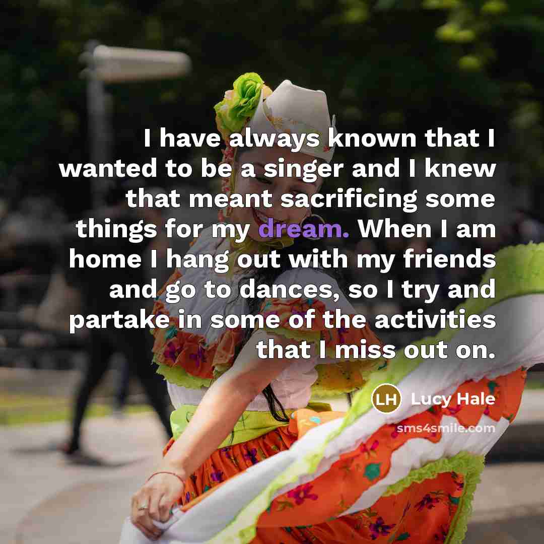 “I have always known that I wanted to be a…” quote by Lucy Hale