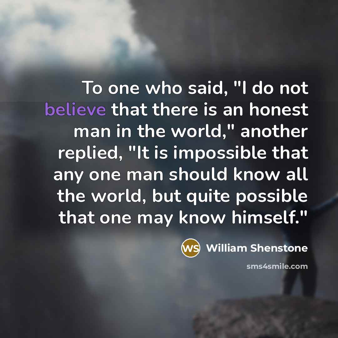 “To one who said, "I do not believe that there…” quote by William Shenstone