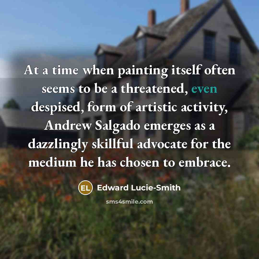 “At a time when painting itself often seems to be…” quote by Edward Lucie-Smith