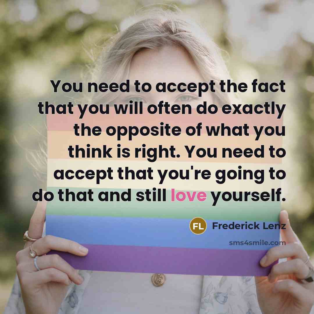 “You need to accept the fact that you will often…” quote by Frederick Lenz
