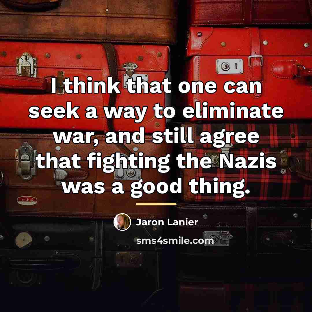 “I think that one can seek a way to eliminate…” quote by Jaron Lanier