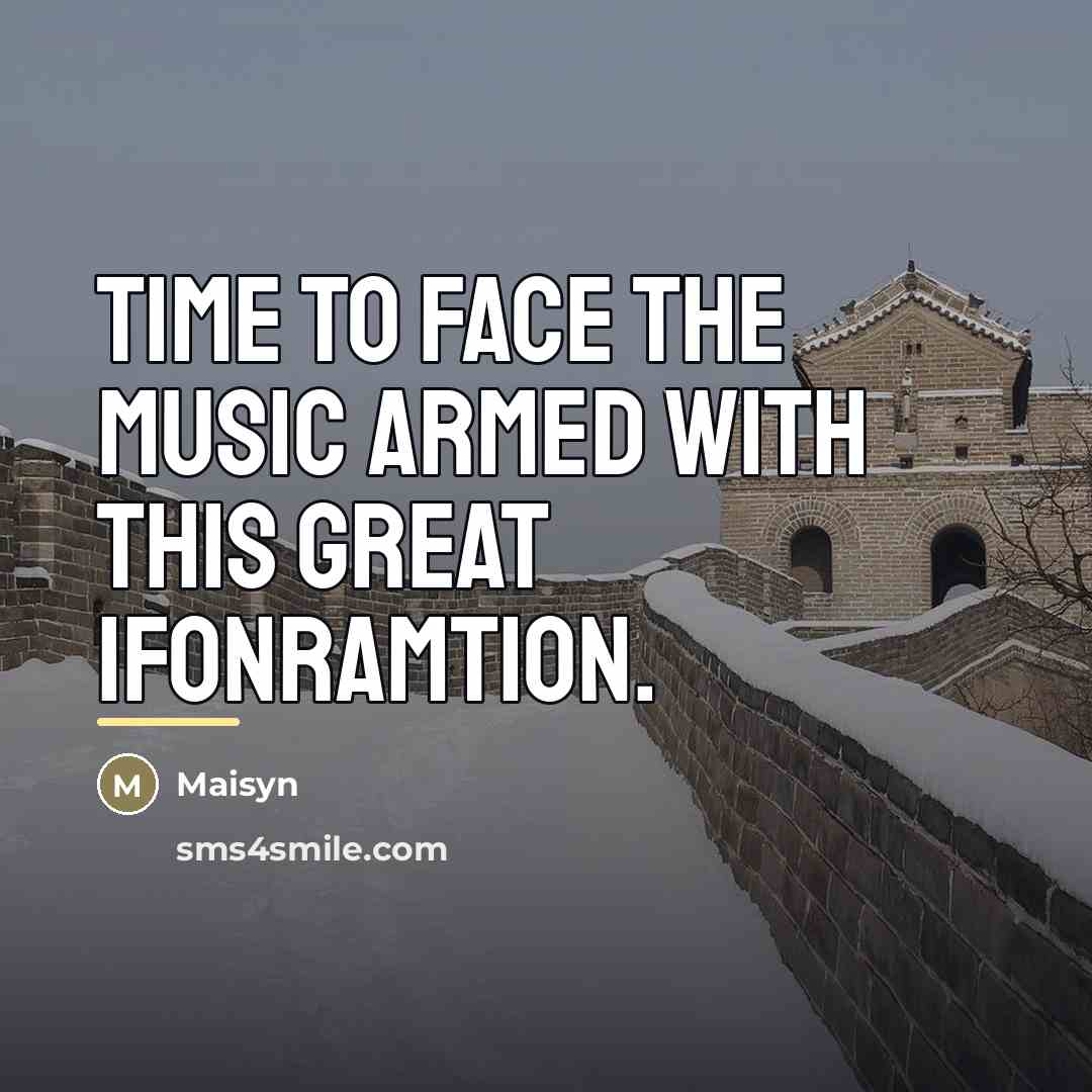 “Time to face the music armed with this great ifonramtion.…” quote by Maisyn
