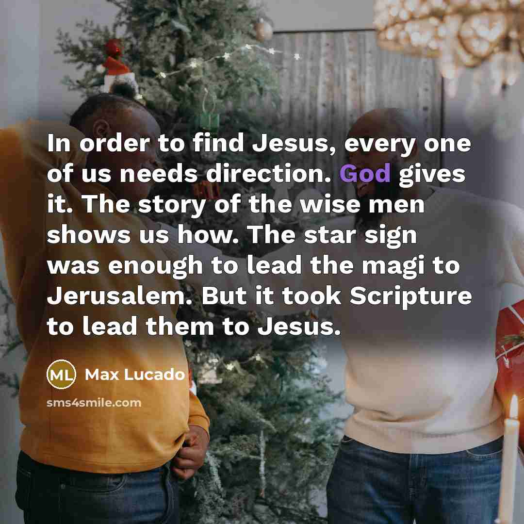 “In order to find Jesus, every one of us needs…” quote by Max Lucado