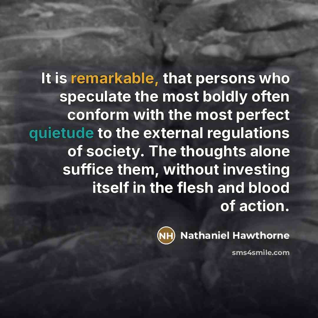 “It is remarkable, that persons who speculate the most boldly…” quote by Nathaniel Hawthorne