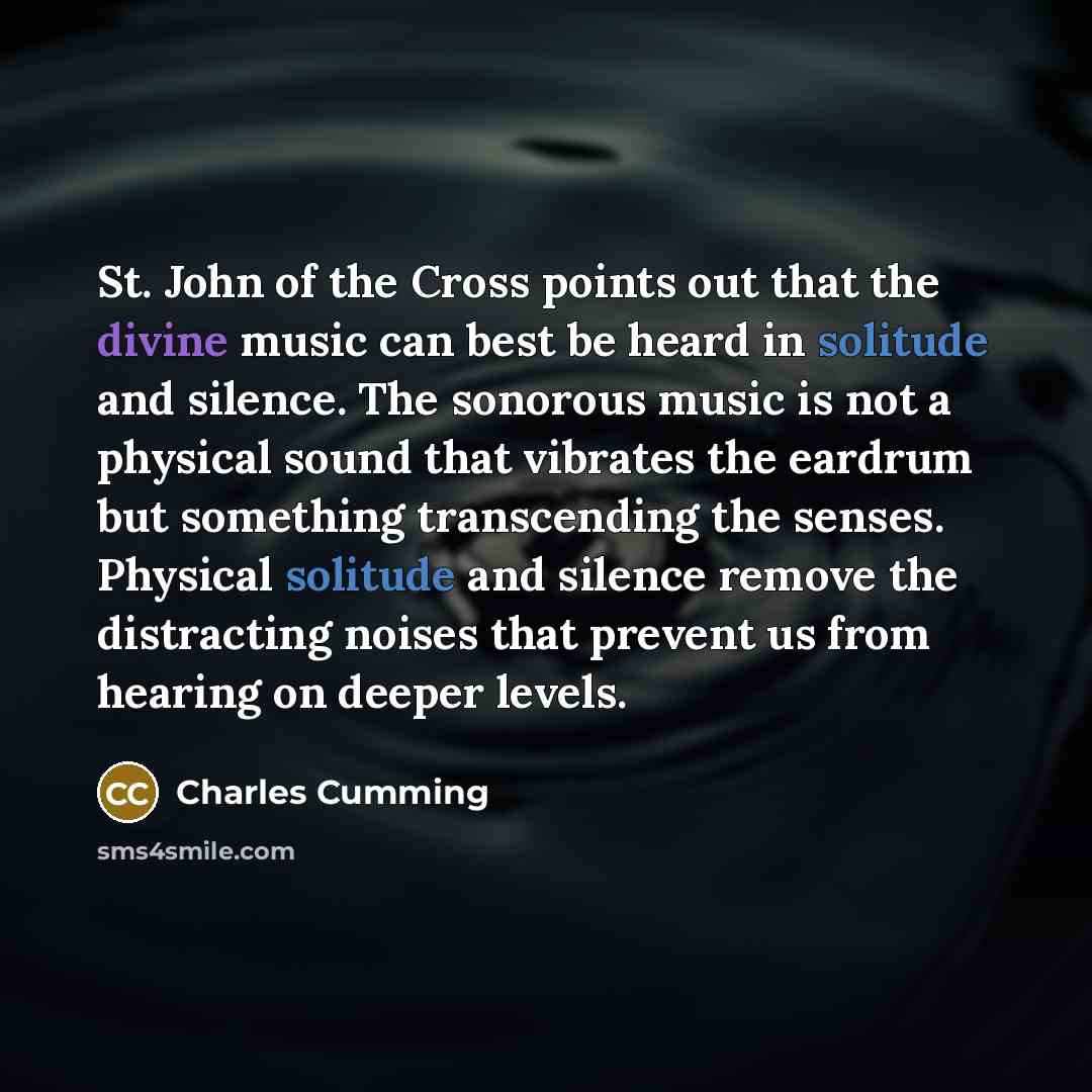 “St. John of the Cross points out that the divine…” quote by Charles Cumming