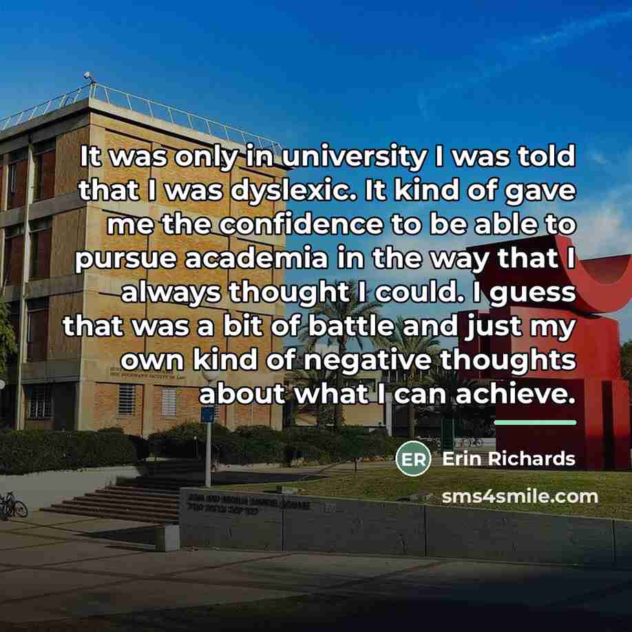 “It was only in university I was told that I…” quote by Erin Richards
