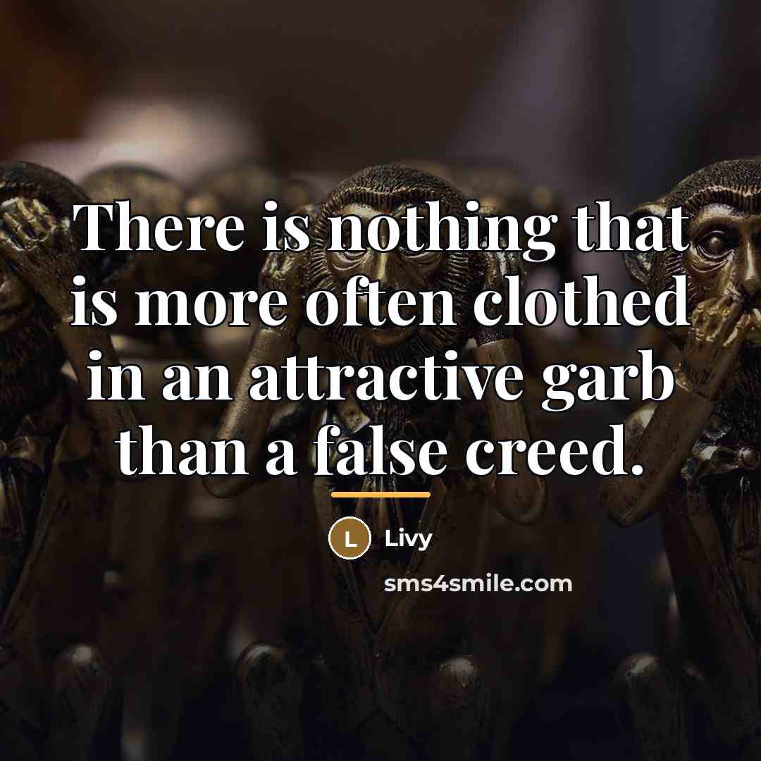 “There is nothing that is more often clothed in an…” quote by Livy