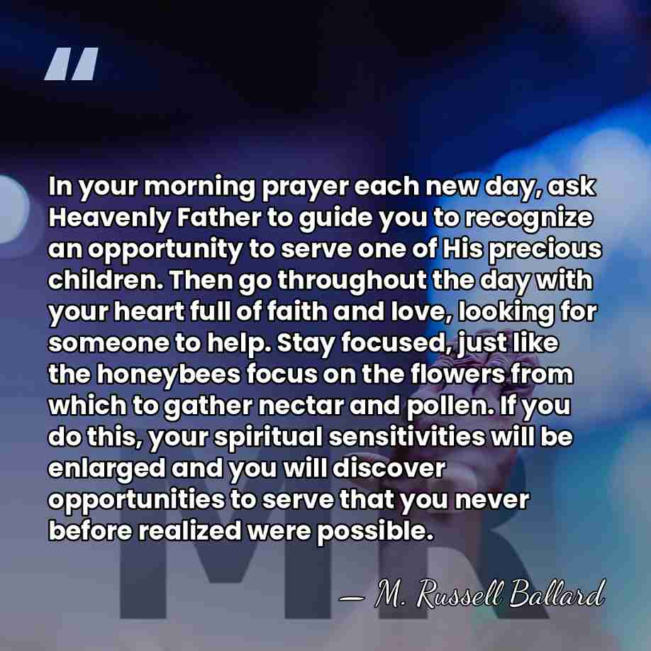 In your morning prayer each new day, ask Heavenly Father to guide&hellip; - M. Russell Ballard