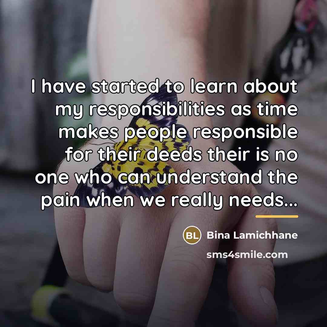 “I have started to learn about my responsibilities as time…” quote by Bina Lamichhane