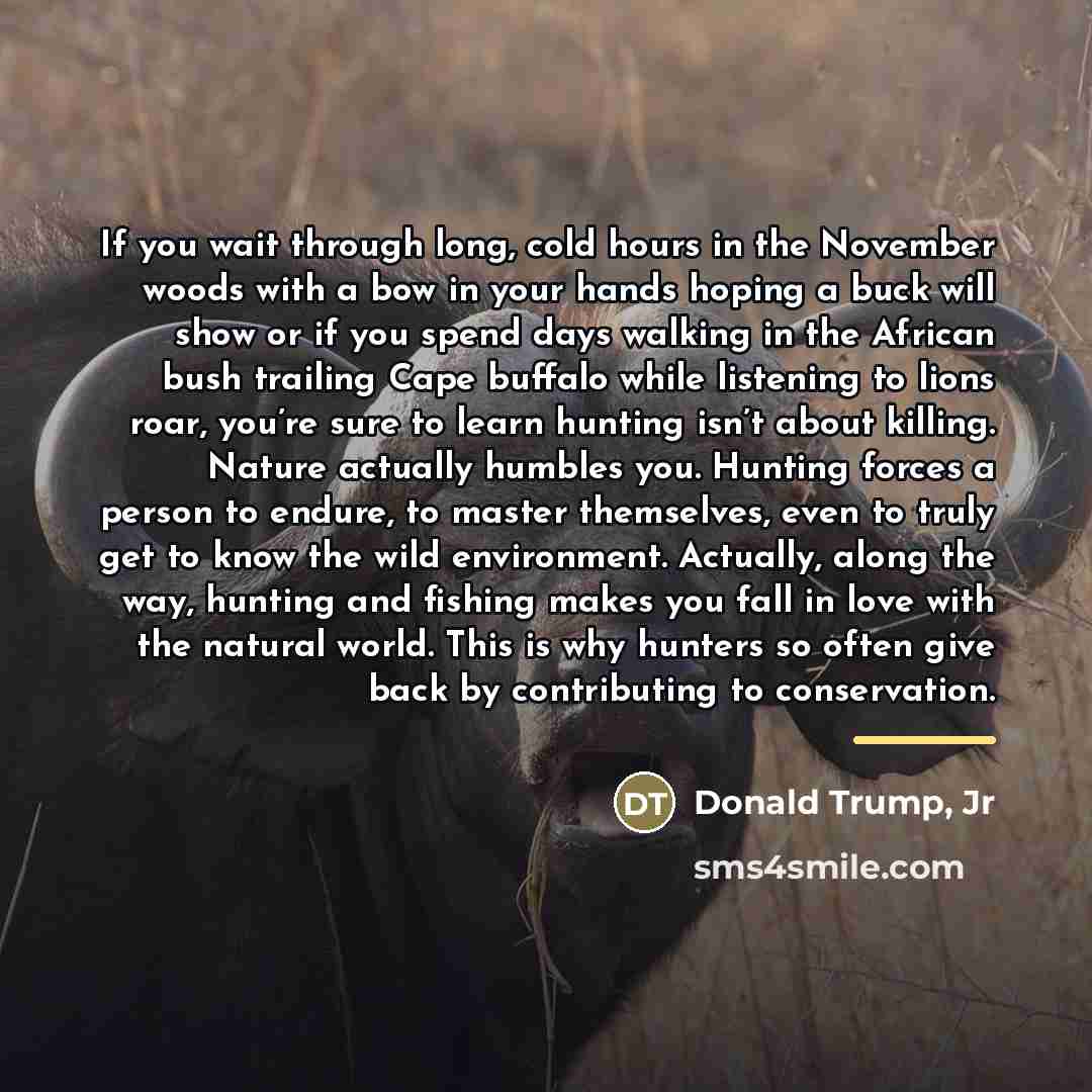“If you wait through long, cold hours in the November…” quote by Donald Trump, Jr