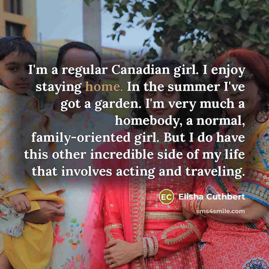 “I'm a regular Canadian girl. I enjoy staying home. In…” quote by Elisha Cuthbert