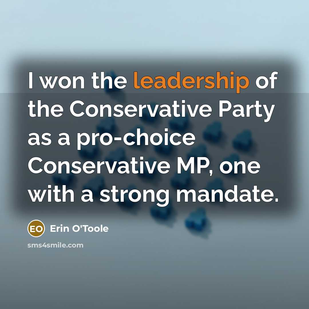“I won the leadership of the Conservative Party as a…” quote by Erin O'Toole