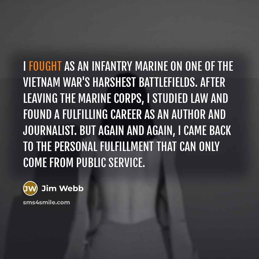 “I fought as an infantry Marine on one of the…” quote by Jim Webb