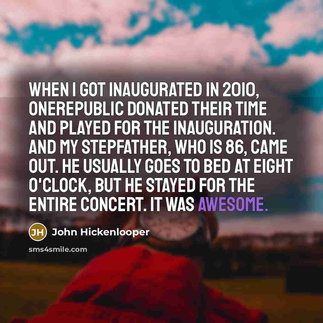 “When I got inaugurated in 2010, OneRepublic donated their time…” quote by John Hickenlooper