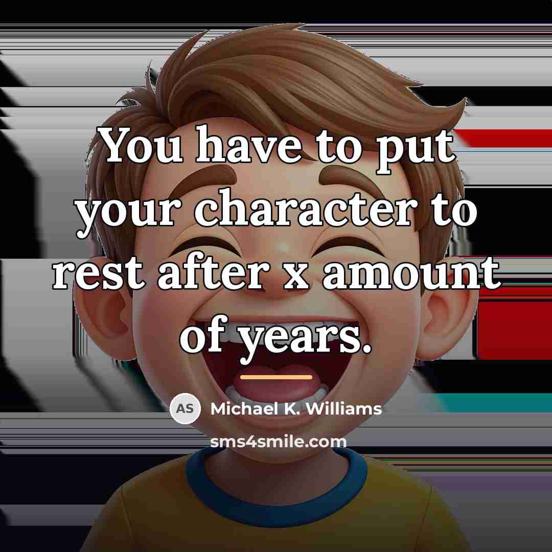 “You have to put your character to rest after x…” quote by Michael K. Williams